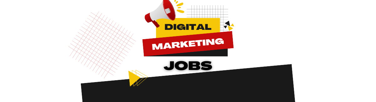 Digital Marketing Jobs