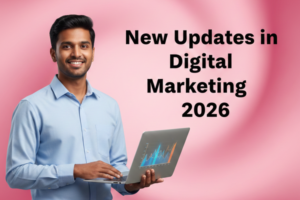 generate a image .Full Background should be Light pink and dark pink mixed colour background, in Right side of that background (New Updates in Digital Marketing 2026: What Marketers Are Actually Experiencing) should be writen in bold letters . on left side an indian boy 24 years old  with a warm smile ,holding a laptop  and looking at the camera .