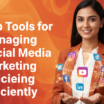 A vibrant orange and red background featuring the bold text 'Top Tools for Managing Social Media Marketing Efficiently' on the left. On the right, a 25-year-old Indian woman is holding 3D social media icons like Instagram, Facebook, and X in her hands, symbolizing digital management.
