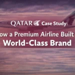 Title image for Qatar Airways case study highlighting how a premium airline built a world-class global brand.