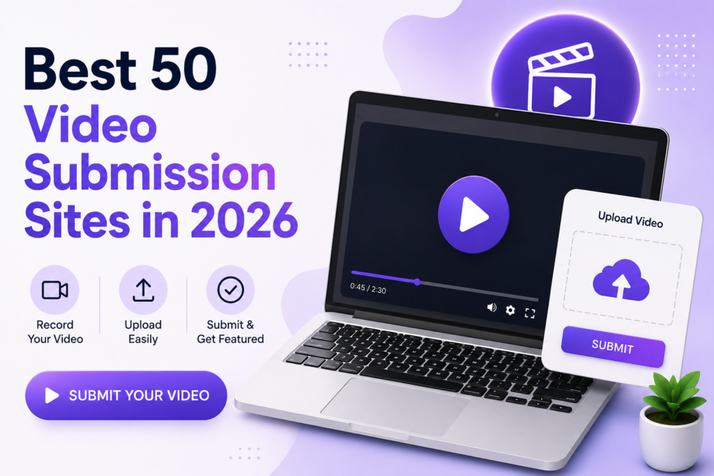 Video Submission Sites - Digital Toppers