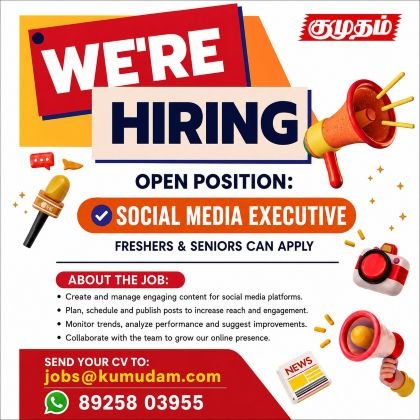 Kumudam is hiring for a Social Media Executive in Chennai, India 1 Kumudam is hiring for social media executive jobs by Digital Toppers